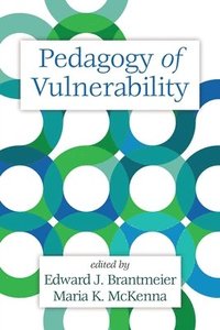 bokomslag Pedagogy of Vulnerability
