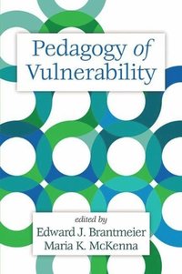 bokomslag Pedagogy of Vulnerability