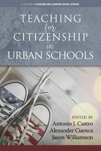 bokomslag Teaching for Citizenship in Urban Schools