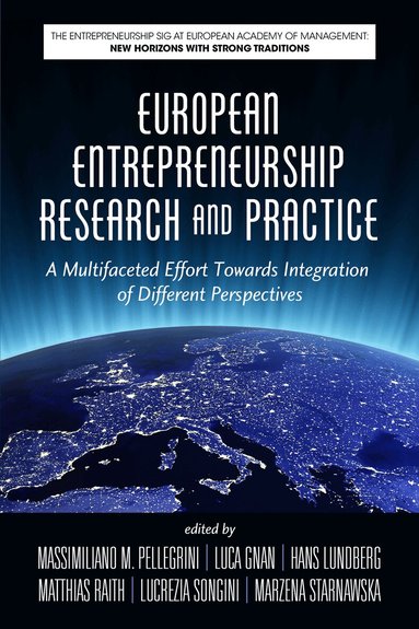 Massimiliano M. Pellegrini, Luca Gnan, Hans Lundberg, Matthias Raith, Lucrezia Songini, Marzena Starnawska - European Entrepreneurship Research and Practice, Häftad