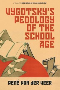 bokomslag Vygotsky's Pedology of the School Age