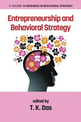 Entrepreneurship and Behavioral Strategy 1