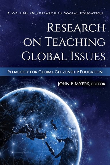John P. Myers - Research on Teaching Global Issues, Inbunden