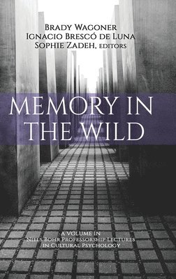 Memory in the Wild 1