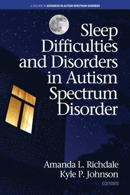 Sleep Difficulties and Disorders in Autism Spectrum Disorder 1