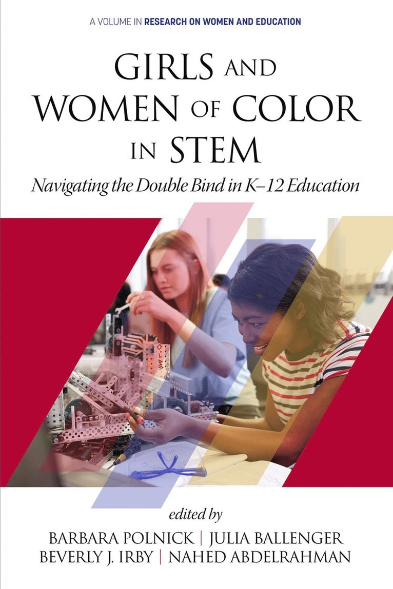 Barbara Polnick, Julia Ballenger, Beverly J. Irby, Nahed Abdelrahman - Girls and Women of Color In STEM, Häftad