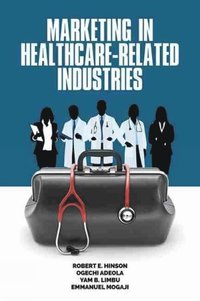 bokomslag Marketing in Healthcare-Related Industries