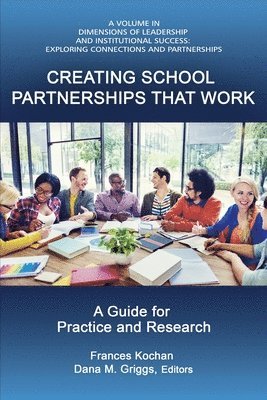 Creating School Partnerships that Work 1