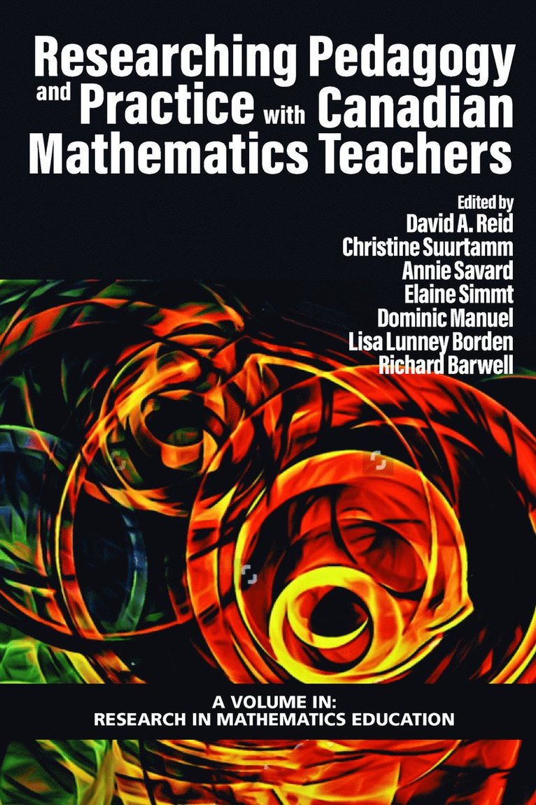 Researching Pedagogy and Practice with Canadian Mathematics Teachers 1