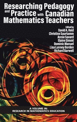 Researching Pedagogy and Practice with Canadian Mathematics Teachers