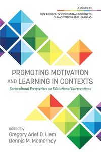 bokomslag Promoting Motivation and Learning in Contexts