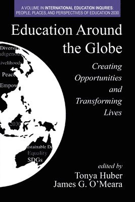 Tonya Huber, James G. O'Meara, G. O'Meara, James - Education Around the Globe, Häftad