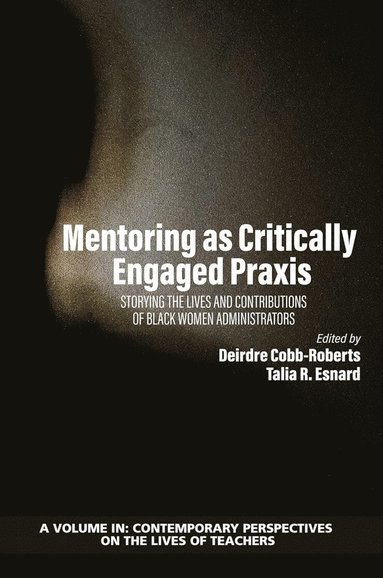 bokomslag Mentoring as Critically Engaged Praxis