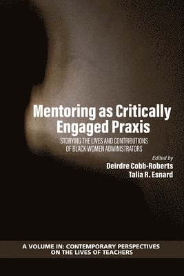 Mentoring as Critically Engaged Praxis