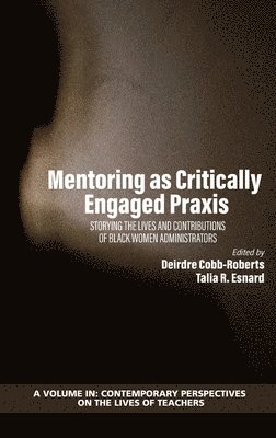 Mentoring as Critically Engaged Praxis 1