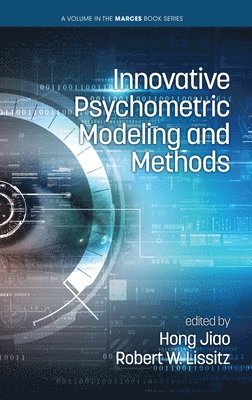 Innovative Psychometric Modeling and Methods 1