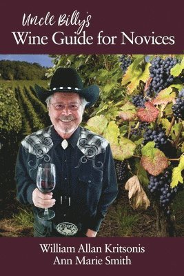 bokomslag Uncle Billys Wine Guide for Novices