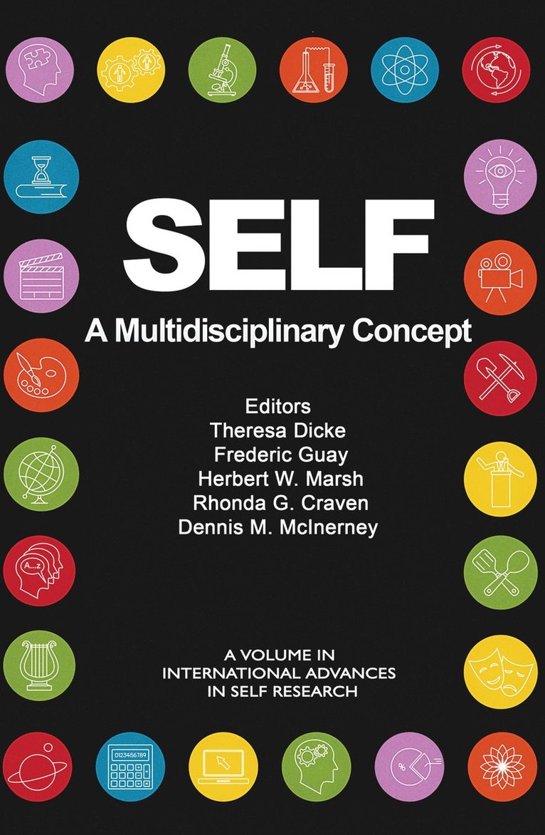 Theresa Dicke, Frédéric Guay, Herbert W. Marsh, Rhonda G. Craven, Dennis M. McInerney, Frederic Guay - SELF - A Multidisciplinary Concept, Häftad