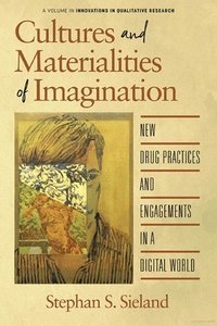 bokomslag Cultures and Materialities of Imagination