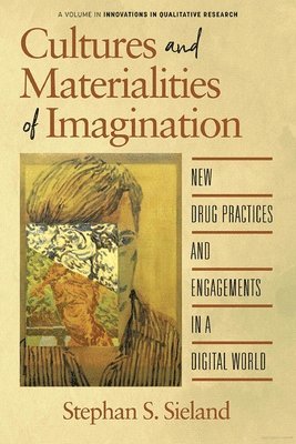 Cultures and Materialities of Imagination 1