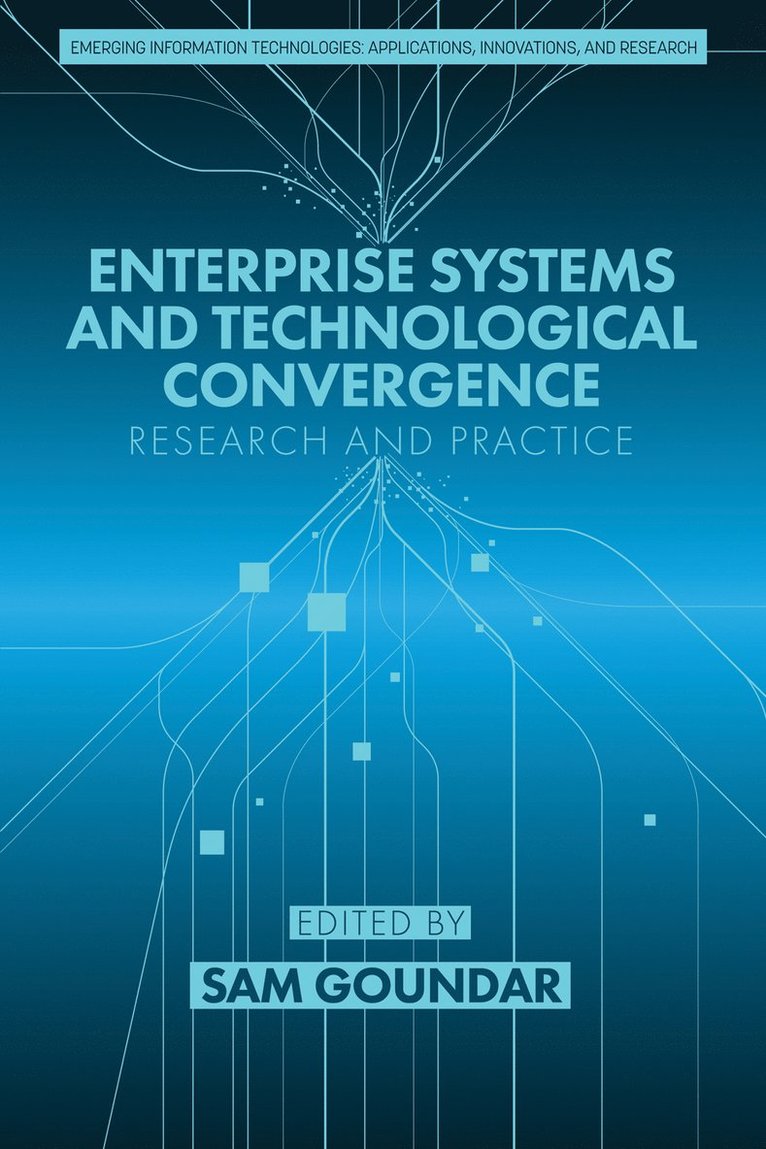 Enterprise Systems and Technological Convergence 1