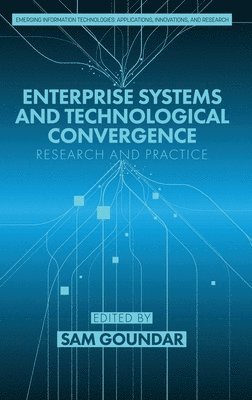 Enterprise Systems and Technological Convergence 1