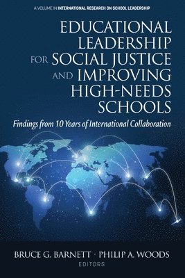 Educational Leadership for Social Justice and Improving High-Needs Schools 1