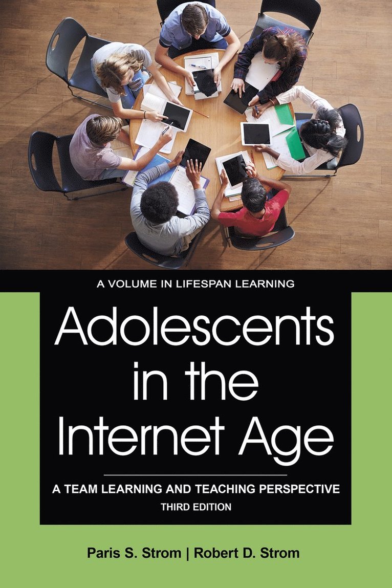 Paris S. Strom, S. Strom, Paris, D. Strom, Robert, Robert D. Strom - Adolescents in the Internet Age, Häftad