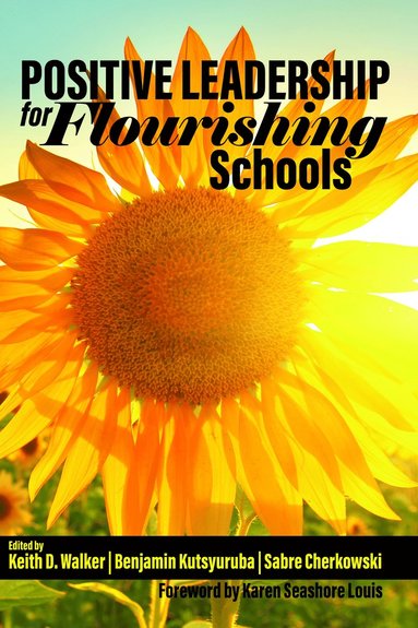 bokomslag Positive Leadership for Flourishing Schools