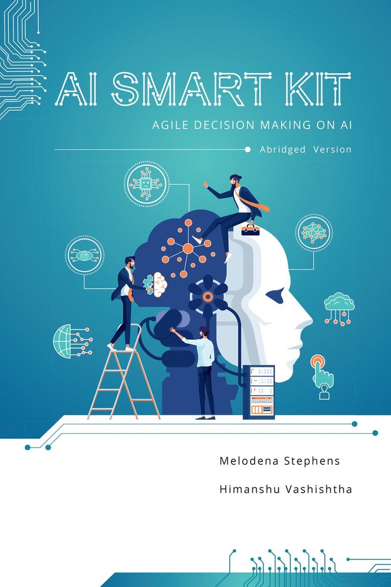 Melodena Stephens, Himanshu Vashishtha - AI Smart Kit, Inbunden