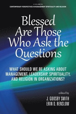 J. Goosby Smith, Erin D. Renslow, J. Goosby Smith, D. Renslow, Erin - Blessed are Those Who Ask the Questions, Häftad