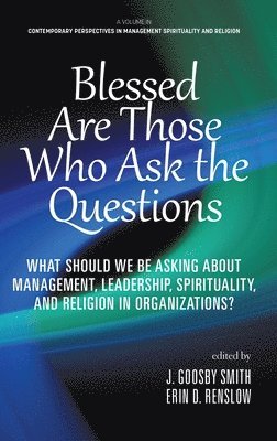 Blessed are Those Who Ask the Questions 1