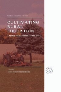 bokomslag Cultivating Rural Education