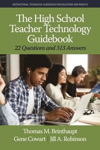 bokomslag The High School Teacher Technology Guidebook