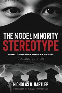 bokomslag The Model Minority Stereotype