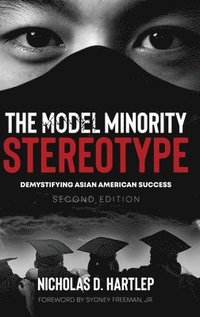bokomslag The Model Minority Stereotype