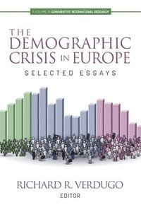 bokomslag The Demographic Crisis in Europe