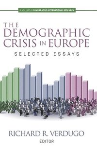 bokomslag The Demographic Crisis in Europe