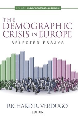 Richard R. Verdugo, R. Verdugo, Richard - Demographic Crisis in Europe, Inbunden
