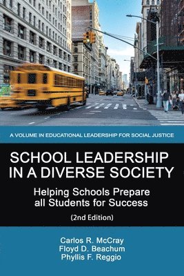 School Leadership in a Diverse Society 1