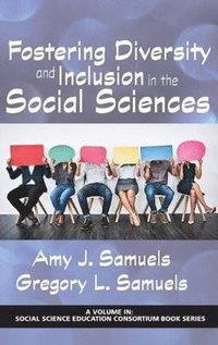 bokomslag Fostering Diversity and Inclusion in the Social Sciences