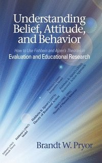 bokomslag Understanding Beliefs, Attitude, and Behavior