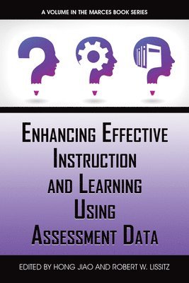 bokomslag Enhancing Effective Instruction and Learning Using Assessment Data