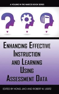 bokomslag Enhancing Effective Instruction and Learning Using Assessment Data
