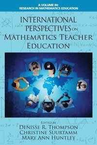 bokomslag International Perspectives on Mathematics Teacher Education