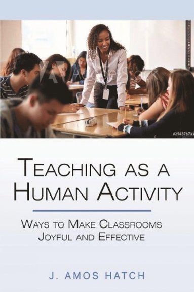 bokomslag Teaching as a Human Activity