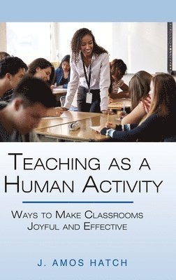 Teaching as a Human Activity 1