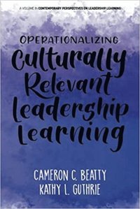 bokomslag Operationalizing Culturally Relevant Leadership Learning