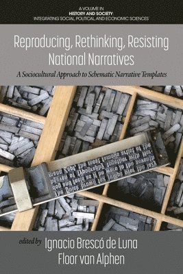 Reproducing, Rethinking, Resisting National Narratives 1