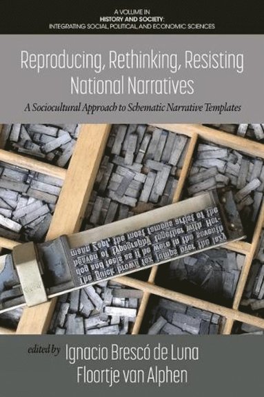 bokomslag Reproducing, Rethinking, Resisting National Narratives